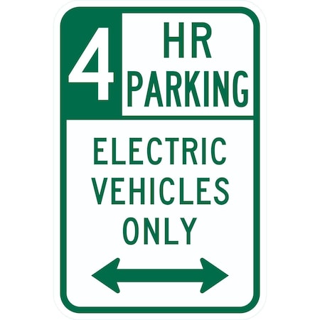 Lyle 4 HR Parking Electric Vehicles Only w/double arrow, 12x18, High Intensity Prismatic, White G-4261-HI_12x18