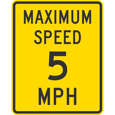Lyle Maximum Speed 5 MPH, 24x30, Engineer Grade, Yellow G-14003-EG_24x30