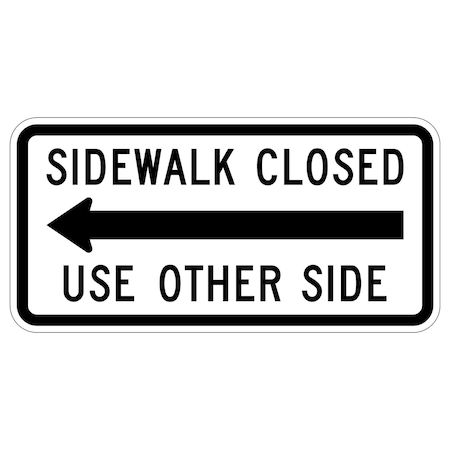 Sign Solutions Usa Traffic Sign, 24 in Width, Aluminum Sign, Horizontal Rectangle DUS06HWT2412R9-10L