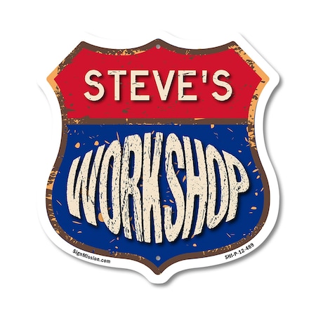 Signmission Steve's Workshop, 12 Inch X 12 Inch, Plastic Sign SHI-P-12-489-STEVE