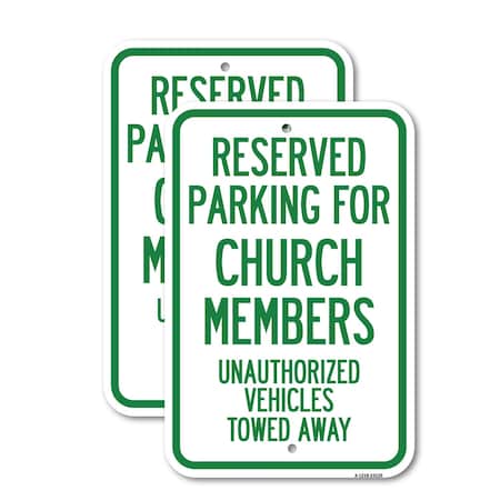 Signmission Reserved Parking for Church Members Unauthorized Vehicl, 12'' X 18'', Heavy Gauge Aluminum, 2PK A-1218-2PACK-23125