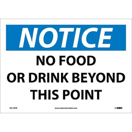 Nmc Notice No Food Or Drink Beyond This Point Sign, N310PB N310PB