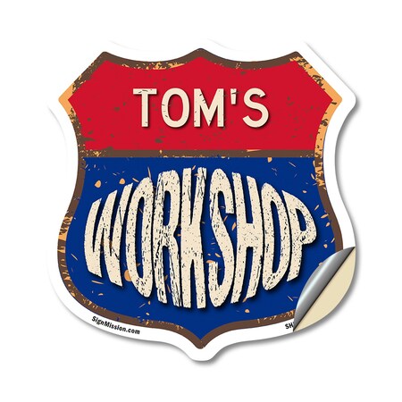 Signmission Tom's Workshop, 18 Inch X 18 Inch, Vinyl Decal SHI-D-18-489-TOM