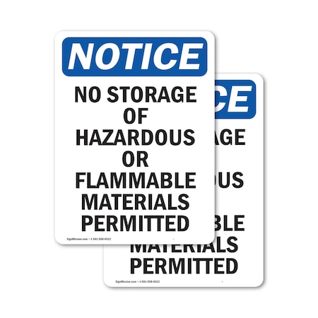 Signmission No Storage Of Hazardous Or Flammable OSHA Notice Sign, Vinyl Decal, 3.5in W x 5in L, 2PK OS-2PACK-NS-D-35-V-14862