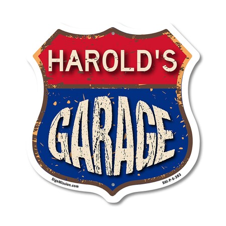Signmission Harold's Garage, 6 Inch X 6 Inch, Plastic Sign SHI-P-6-383-HAROLD