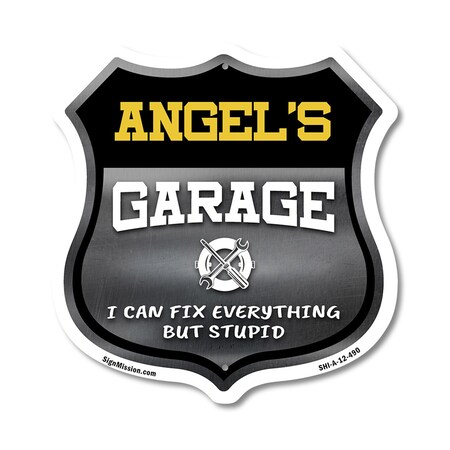 Signmission Angel's Garage I Can Fix Everything But Stupid, 12 Inch X 12 Inch, Aluminum Metal Sign SHI-A-12-490-ANGEL