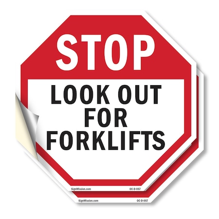 Signmission Stop Look Out for Forklifts, 4 inch X 4 inch, Vinyl Decal, 2PK OC-D-2PACK-4-57