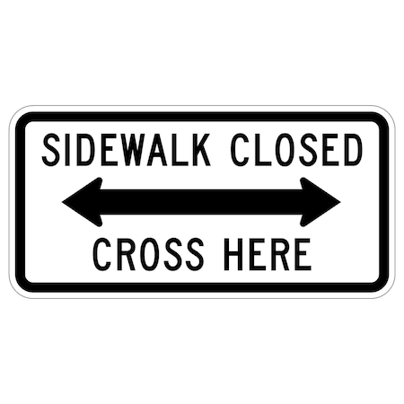 Sign Solutions Usa Traffic Sign, 24 in Width, Aluminum Sign, Horizontal Rectangle DUS06HWT2412R9-11a