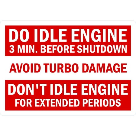 Lyle Do Idle Engine 3 Min. Before Shutdown, Avoid Turbo Damage. D, 5x3.5, Non-Reflective, White G-16758-ND_5x3.5