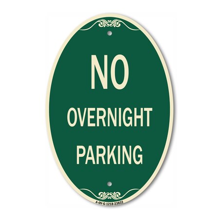 Signmission No Overnight Parking Sign, 12 Inch X 18 Inch Architectural Oval, Heavy Gauge Aluminum A-OV-G-1218-23832