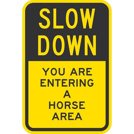 Lyle Slow Down You Are Entering A Horse Area, 12x18, Diamond Grade, Yellow G-2717-DG_12x18