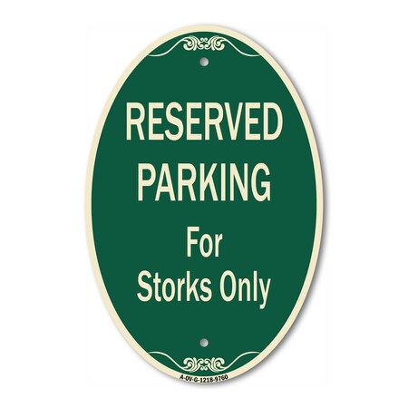 Signmission Reserved Parking For Storks Only Green & Tan, 12 Inch X 18 Inch Designer, Heavy Gauge Aluminum A-OV-G-1218-9760