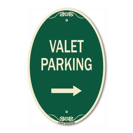 Signmission Valet Parking with Right Arrow, 12 Inch X 18 Inch Architectural Oval, Heavy Gauge Aluminum A-OV-G-1218-22749