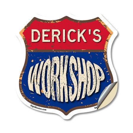 Signmission Derick's Workshop, 18 Inch X 18 Inch, Vinyl Decal SHI-D-18-489-DERICK