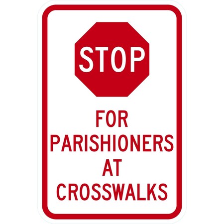 Lyle Stop For Parishioners At Crosswalks, 12x18, Non-Reflective, White G-4700-NA_12x18
