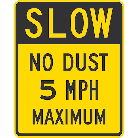 Lyle Slow No Dust 5 MPH Maximum, 24x30, High Intensity Prismatic, Yellow G-14113-HI_24x30