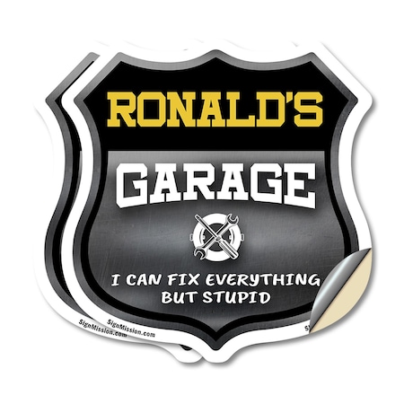 Signmission Ronald's Garage I Can Fix Everything But Stupid, 4 inch X 4 inch, Vinyl Decal, 2PK SHI-D-2PACK-4-490-RONALD