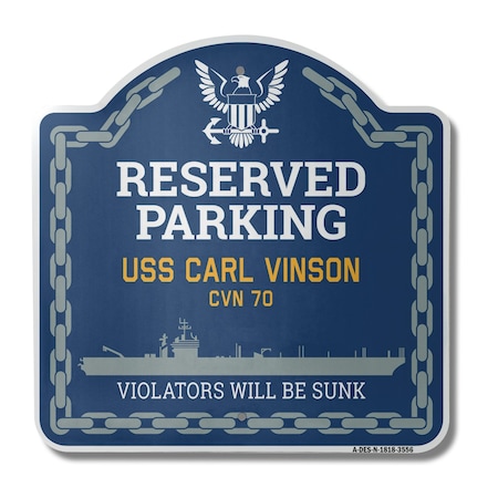 Signmission USS CARL VINSON CVN 70, 18 Inch x 18 Inch, Heavy Gauge Aluminum A-DES-N-1818-3556