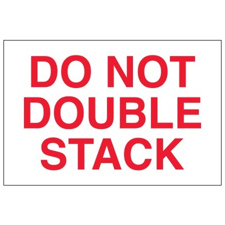 Bsc Preferred 2 x 3'' - ''Do Not Double Stack'' Labels, Style 1, 500PK DL1617