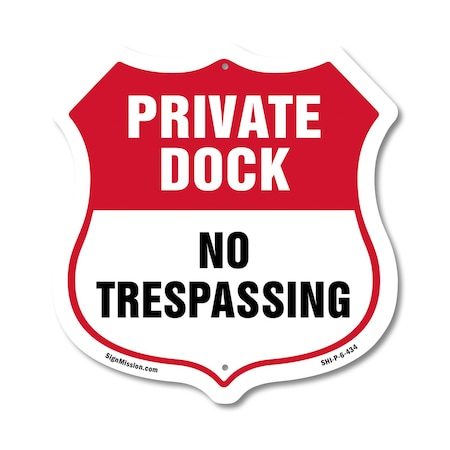 Signmission Private Dock Shield Sign No Trespassing, 6 Inch X 6 Inch, Plastic Sign SHI-P-6-434