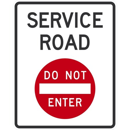 Lyle Service Road Do Not Enter, 24x30, Non-Reflective, White G-14219-NA_24x30