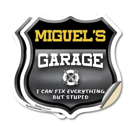 Signmission Miguel's Garage I Can Fix Everything But Stupid, 4 inch X 4 inch, Vinyl Decal, 2PK SHI-D-2PACK-4-490-MIGUEL