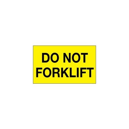 Bubblefast 3 x 5'' - ''Do Not Forklift'' Fluorescent Yellow Labels BFDL1320