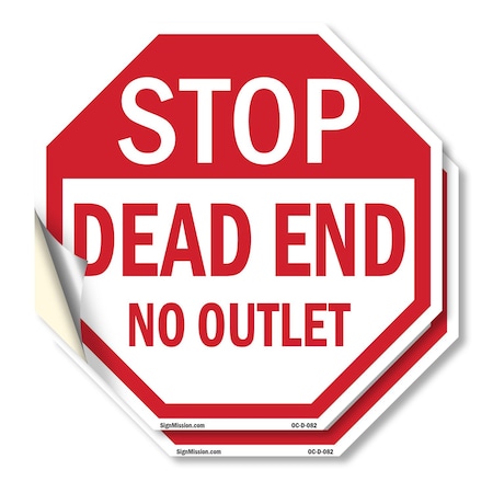 Signmission Stop Dead End No Outlet, 4 inch X 4 inch, Vinyl Decal, 2PK OC-D-2PACK-4-82