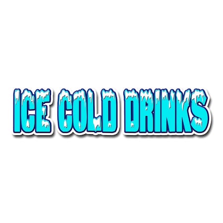 Signmission Ice Cold Drinks, 12 Inch, Decal D-Ice Cold Drinks