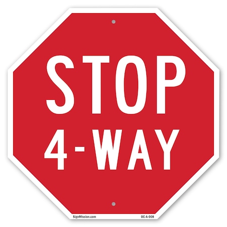 Signmission Stop 4-way, 6 Inch X 6 Inch, Plastic Sign OC-P-6-8