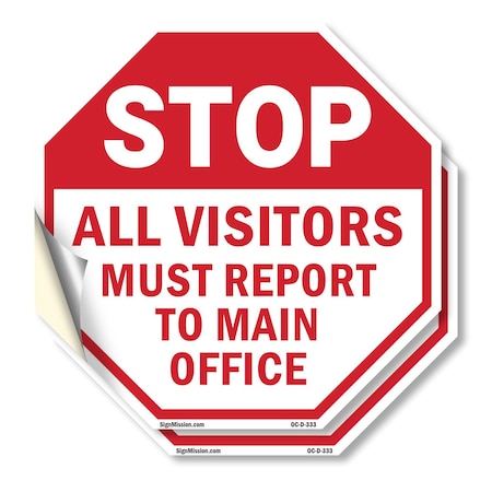 Signmission Stop All Visitors Must Report  Ma, 6 inch X 6 inch, Vinyl Decal, 2PK OC-D-2PACK-6-333