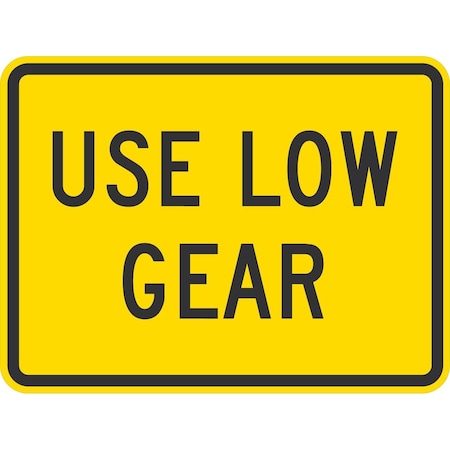Lyle Use Low Gear, 24x18, Diamond Grade, Yellow Green G-11772-DG_24x18