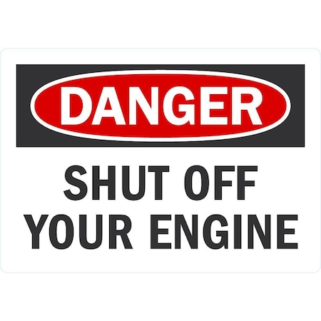 Lyle Shut Off Your Engine, 5x3.5, Non-Reflective, White G-16788-ND_5x3.5