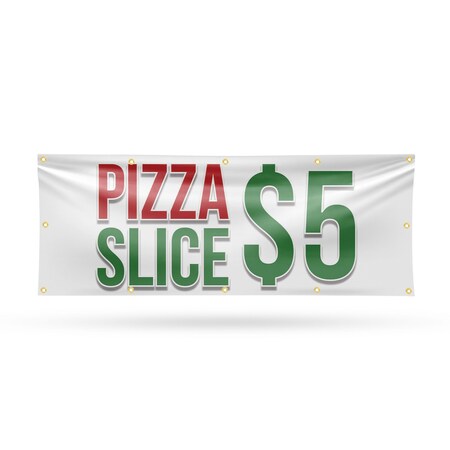 Signmission Pizza Slice $5, 48 Inch x 120 Inch, Vinyl Banner B-120-30809