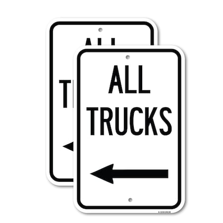 Signmission Driveway Sign All Trucks with Left Arrow, 18'' X 24'' 2 Signs, Heavy Gauge Aluminum, 2PK A-1824-2PACK-24130