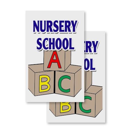 Signmission Nursery School, Vinyl Decals Only 24 Inch x 36 Inch, Vinyl Decal, 2PK DSB-2436-2PACK-Nursery School