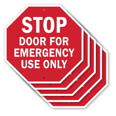 Signmission Stop Door for Emergency Use Only, 10 inch X 10 inch, Aluminum Metal Signs, 5PK OC-A-5Pack-10-279