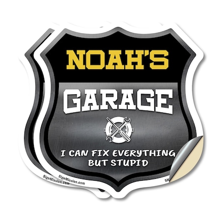 Signmission Noah's Garage I Can Fix Everything But Stupid, 18 inch X 18 inch, Vinyl Decal, 2PK SHI-D-2PACK-18-490-NOAH