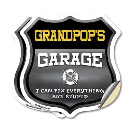 Signmission Grandpop's Garage I Can Fix Everything But Stupid, 18 inch X 18 inch, Vinyl Decal, 2PK SHI-D-2PACK-18-490-GRANDPOP
