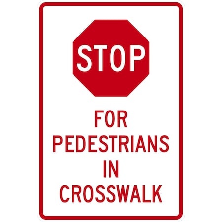 Lyle Stop, For Pedestrians In Crosswalk, 24x36, High Intensity Prismatic, White G-14322-HI_24x36