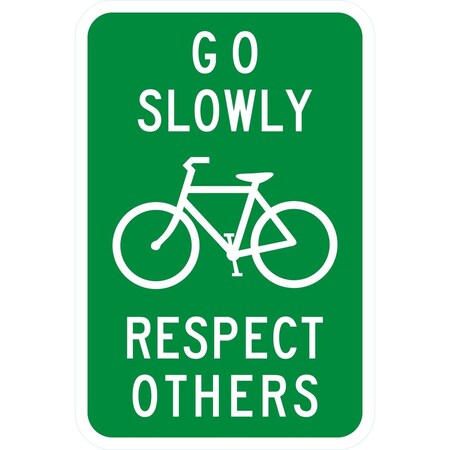 Lyle Go Slowly (Sym) Respect Others, 12x18, Engineer Grade, Green G-3430-EG_12x18