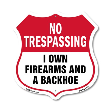 Signmission No Trespassing Shield Sign I Own Firearm, 12 Inch X 12 Inch, Plastic Sign SHI-P-12-422