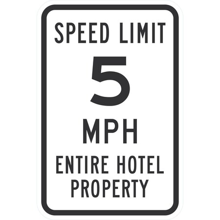 Lyle Speed Limit 5 MPH Entire Hotel Property, 12x18, Diamond Grade, White G-3017-DG_12x18