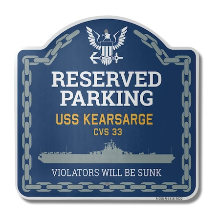Signmission USS KEARSARGE CVS 33, 18 Inch x 18 Inch, Heavy Gauge Aluminum A-DES-N-1818-3622