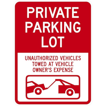 Lyle Private Parking Lot, Unauthorized Vehicles Towed At, 18x24, Non-Reflective, White G-10950-NA_18x24