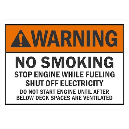 Lyle No Smoking, Stop Engine While Fueling, Shut Off, 10x7, Non-Reflective, White G-1819-PL_10x7