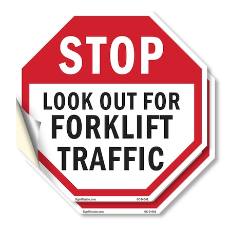 Signmission Stop Look Out for Forklift Traffic, 10 inch X 10 inch, Vinyl Decal, 2PK OC-D-2PACK-10-41