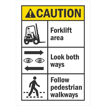 Lyle Caution Forklift Area, Look Both Ways, Follow, 3.5x5, Non-Reflective, White G-14616-ND_3.5x5