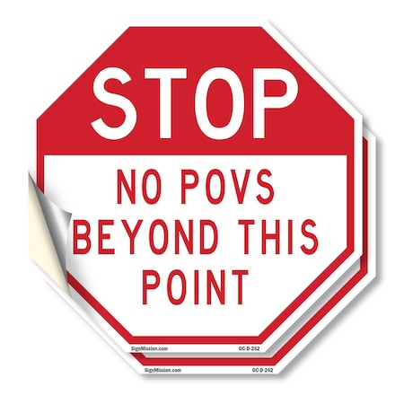 Signmission Stop No POVS Beyond This Point, 4 inch X 4 inch, Vinyl Decal, 2PK OC-D-2PACK-4-262