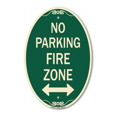 Signmission No Parking Fire Zone with Bidirectional Arrow, 12 In X 18 In Architectural, Heavy Gauge Aluminum A-OV-G-1218-23619